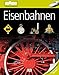 memo Wissen entdecken. Eisenbahnen: Das Buch mit Poster! by 