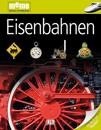 memo Wissen entdecken. Eisenbahnen: Das Buch mit Poster!