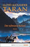 Image de Taran - Der schwarze Kessel (TARAN - Die Chroniken von Prydain 2)