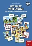 Let's play with English. Giochi per sviluppare le competenze lessicali e narrative. 5-10 anni