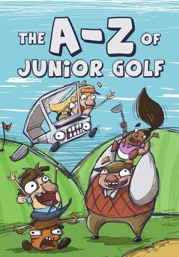 The A-Z of Junior Golf (Development of Golf) by Dean Davis (2014-11-15) gratuit