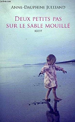 Deux petits pas sur le sable mouillé Deux petits pas sur le sable mouillé