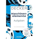 Decker Maschinenelemente - Aufgaben