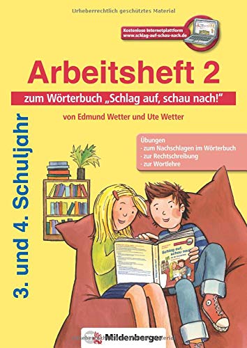 Schlag auf, schau nach!: arbeitsheft 2 zum wörterbuch 3 und 4 schuljahr