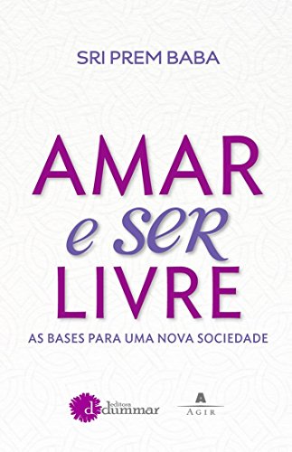 Preisvergleich Produktbild Amar e Ser Livre (Em Portuguese do Brasil)