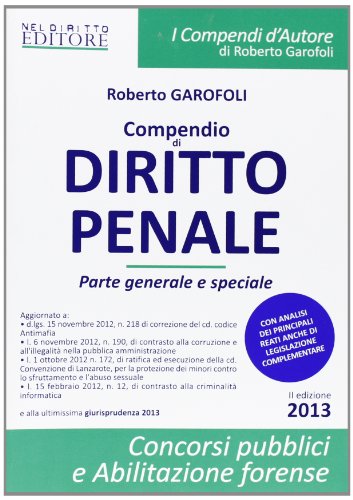 Compendio di diritto penale. Parte generale-Compendio di diritto penale. Parte speciale Compendio di diritto penale. Parte generale-Compendio di diritto penale. Parte speciale