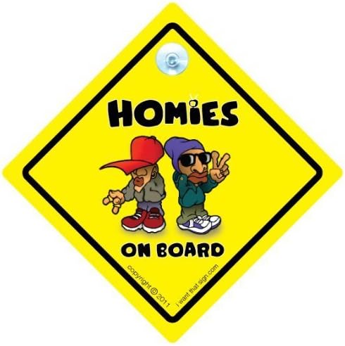 Homies On Board Car sign, Homies Car Sign, Car Sign, Bumper Sticker, Baby on Board, Driving Sign, Automobile Sign, Vehicle Sign, Baby on Board Sign, baby on board, Decal, Car Sticker, Bumper Sticker, Rap, Hip Hop, RnB, Rapper Sign, DJ, Funny Car Sign