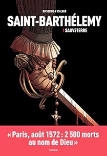 jaquette livre Saint-Barthélémy tome 1 : Sauveterre