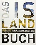 Image de Das Island Buch: Highlights eines faszinierenden Landes (KUNTH Das ... Buch. Highlights einer faszin
