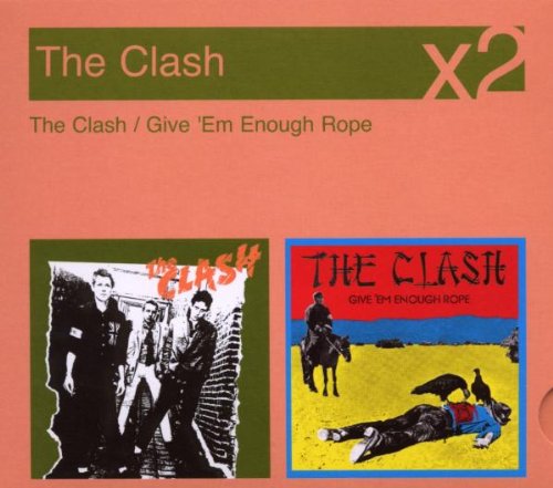 Clash/Give'em Enough Rope