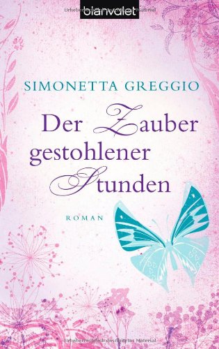 Cover zum Buch Der Zauber gestohlener Stunden