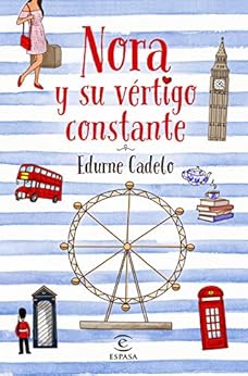 Nora y su vértigo constante de [Cadelo, Edurne]