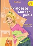 Journal d'une princesse, tome 4 : Une princesse dans son palais