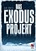 Das Exodus-Projekt by Dan Smith, Birgit Niehaus