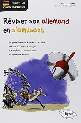 Réviser Son Allemand en s'Amusant Cahier d'Activités Niveau A1-A2