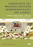 Image de Grundlagen des makroseismischen Erdbebenkatalogs der Schweiz: Band 1: 1000 - 1680