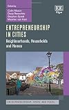 Image de Entrepreneurship in Cities: Neighbourhoods, Households and Homes
