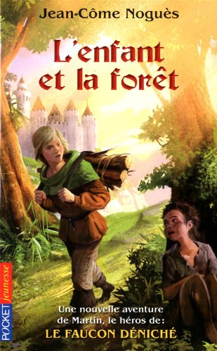 couverture de : L'enfant et la for&ecirc;t