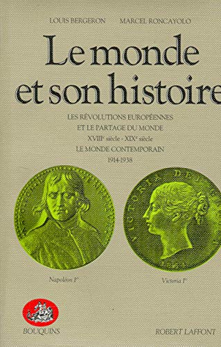 Le monde et son histoire, tome 3 Le monde et son histoire, tome 3