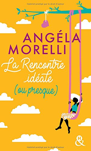 Livres gratuits à télécharger sur mon iPod La rencontre idéale ( ou presque) E-book 2280392534 by author