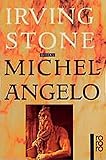 Michelangelo: Biographischer Roman by 