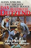 Cover zum Buch Das blutrote Dutzend