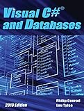 Visual C# and Databases - 2019 Edition: A Step-By-Step Database Programming Tutorial using Visual Studio 2019 (English Edition) by