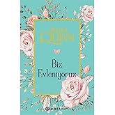 Biz Evleniyoruz