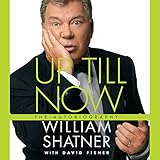 Up Till Now: The Autobiography by