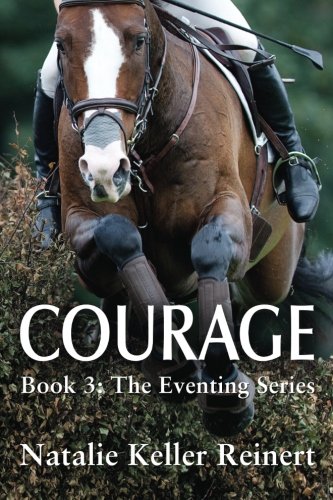 Courage (The Eventing Series Book 3)