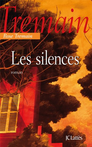 Les  Silences : roman