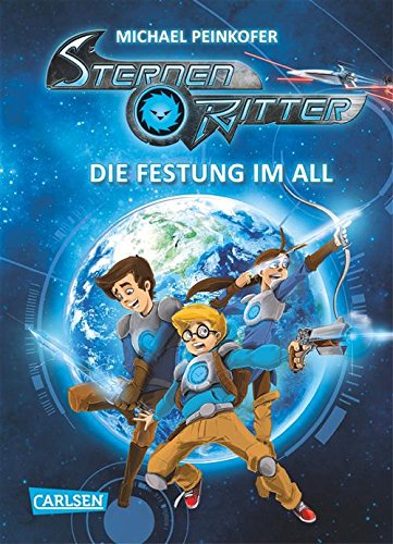 Download <br /><br />Sternenritter, Band 1: Die Festung im All Download Sternenritter, Band 1: Die Festung im All