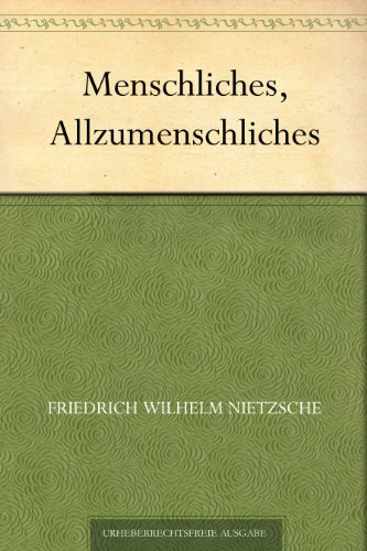 Download Menschliches, Allzumenschliches Download Menschliches, Allzumenschliches