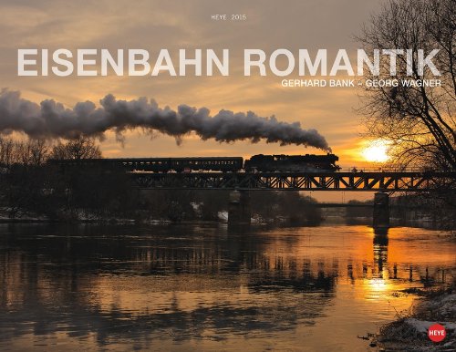 Eisenbahn Romantik 2015