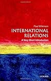 International Relations: A Very Short Introduction (Very Short Introductions) by