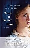 Bücher Neuerscheinungen 2022 - Worte in meiner Hand: Roman von Guinevere Glasfurd