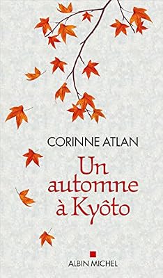 ALBIN MICHEL Un automne à Kyôto
