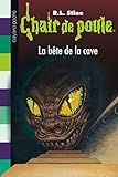 Chair de poule , Tome 46: La bête de la cave
