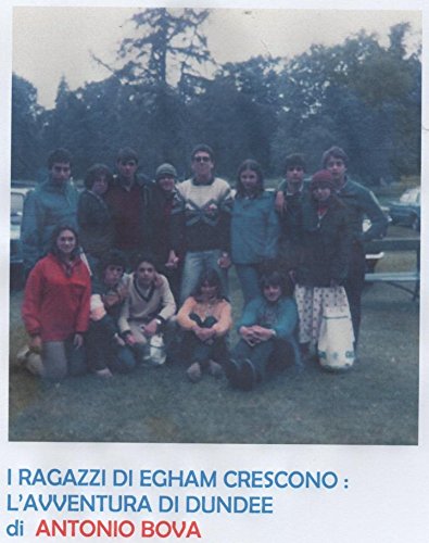 Download I ragazzi di Egham 78' crescono : l'avventura di Dundee Download I ragazzi di Egham 78' crescono : l'avventura di Dundee