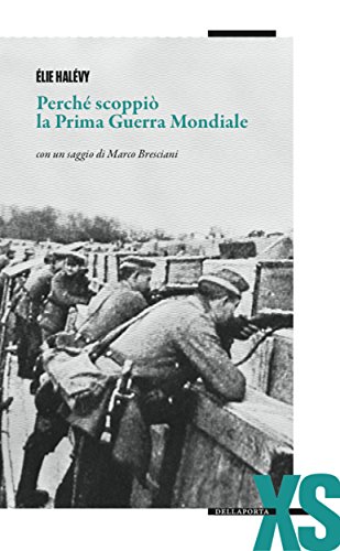 Perché scoppiò la prima guerra mondiale Perché scoppiò la prima guerra mondiale