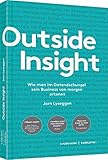 Outside Insight: Wie man im Datendschungel sein Business von morgen entdeckt by Jorn Lyseggen
