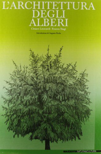 Download L'architettura degli alberi. Catalogo della mostra (Reggio Emilia-Modena, 1982) Download L'architettura degli alberi. Catalogo della mostra (Reggio Emilia-Modena, 1982)