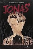 Jonas e il mondo nero