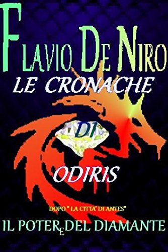 Download Le cronache di Odiris - Il potere del diamante Download Le cronache di Odiris - Il potere del diamante
