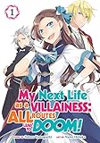 My Next Life as a Villainess: All Routes Lead to Doom! (Manga) Vol. 1 by 