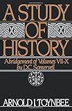 A Study of History: Volume II: Abridgement of Volumes VII-X