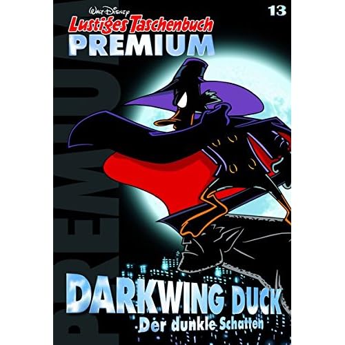Lustiges Taschenbuch Premium 13: Darkwing Duck: Der dunkle Schatten