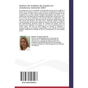 Análisis de modelos de estudio en ortodoncia mediante CBCT: Fiabilidad y reproducibilidad de modelos en 3D