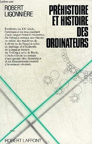 Télécharger Préhistoire et histoire des ordinateurs : Des origines du calcul aux premiers calculateurs électro livre En ligne