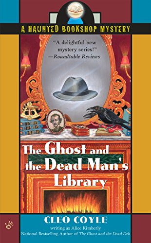 The Ghost and the Dead Man's Library (Haunted Bookshop Mystery Book 3) (English Edition) The Ghost and the Dead Man's Library (Haunted Bookshop Mystery Book 3) (English Edition)